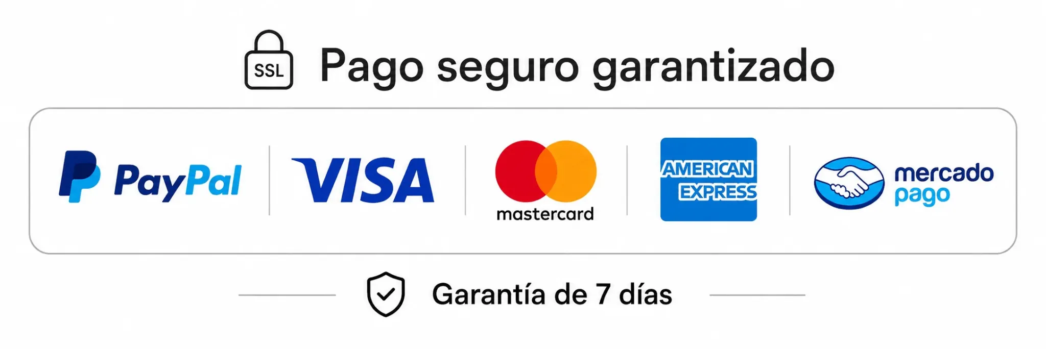 Pago seguro garantizado. PayPal, Visa, Mastercard, American Express, Mercado Pago y garantía de 7 días